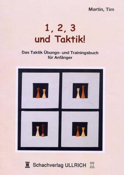 1,2,3 und Taktik ! - Tim Martin