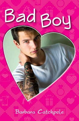 Bad Boy -  Catchpole Barbara