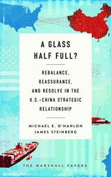 Glass Half Full? -  Michael E. O'Hanlon,  James Steinberg