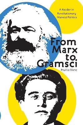 From Marx To Gramsci