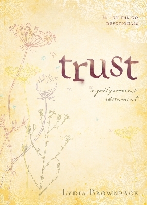 Trust - Lydia Brownback