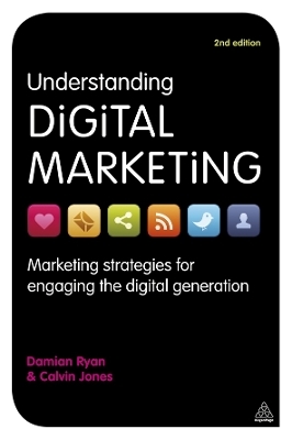Understanding Digital Marketing - Damian Ryan, Calvin Jones