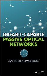 Gigabit-capable Passive Optical Networks - D. Hood