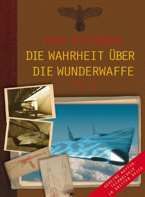 Die Wahrheit &uuml;ber die Wunderwaffe, Teil 3 - Igor Witkowski