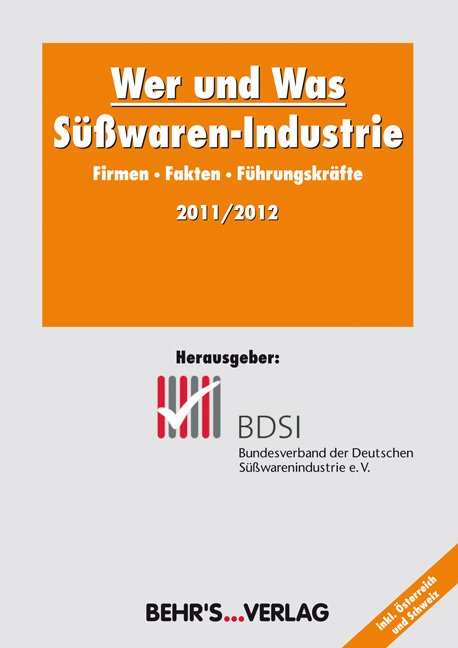 Wer und Was - S&uuml;&szlig;waren-Industrie 2011/2012