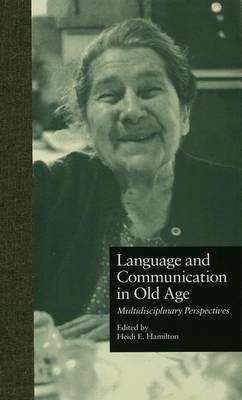 Language and Communication in Old Age - 