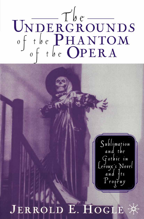 The Undergrounds of the Phantom of the Opera - J. Hogle