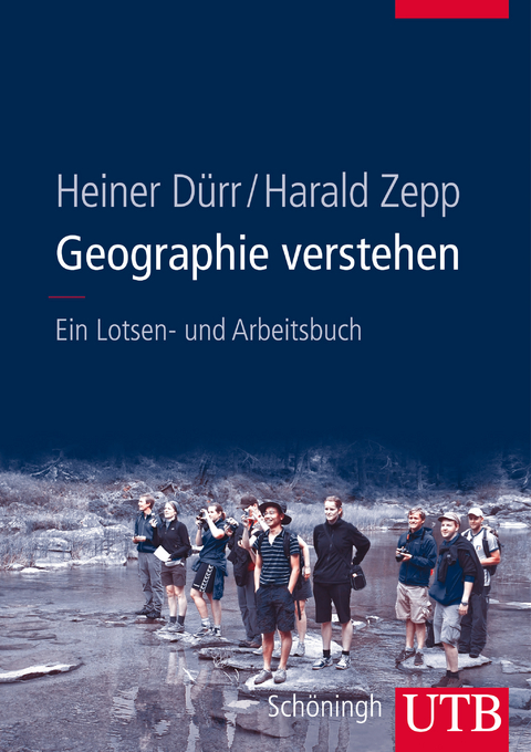 Geographie verstehen - Heiner Dürr, Harald Zepp