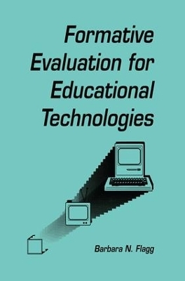 formative Evaluation for Educational Technologies - Barbara N. Flagg