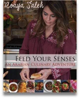 Feed Your Senses - Roaya Saleh