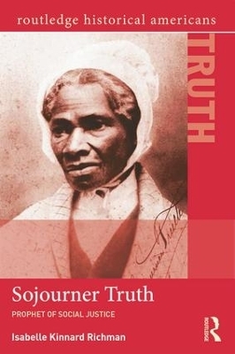 Sojourner Truth - Isabelle Kinnard Richman