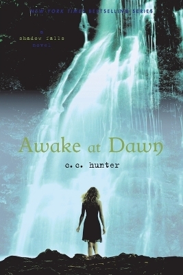 Awake at Dawn - C. C. Hunter