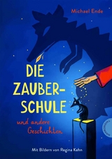 Die Zauberschule -  Michael Ende