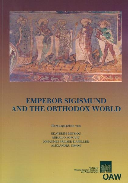 Emperor Sigismund and the Orthodox World - 