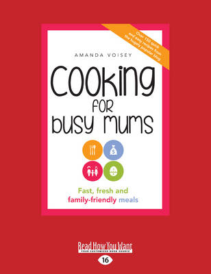Cooking for Busy Mums - Amanda Voisey