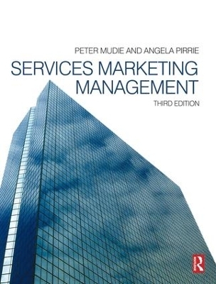 Services Marketing Management - Peter Mudie, Angela Pirrie