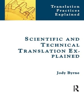 Scientific and Technical Translation Explained - Jody Byrne