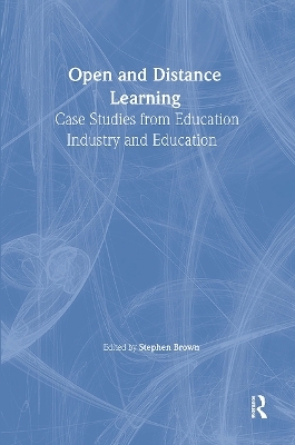 Open and Distance Learning - Stephen Brown