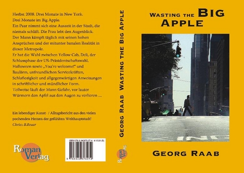 Wasting the Big Apple - Georg Raab