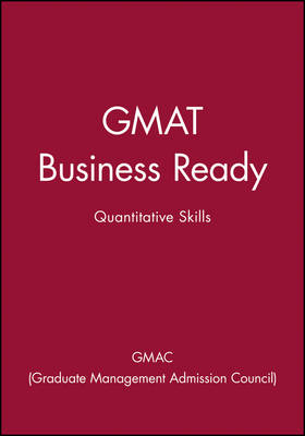 GMAT Business Ready -  GMAC,  Graduate Management Admission Council,  GMAC (Graduate Management Admission Council)