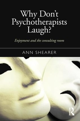 Why Don't Psychotherapists Laugh? - Ann Shearer