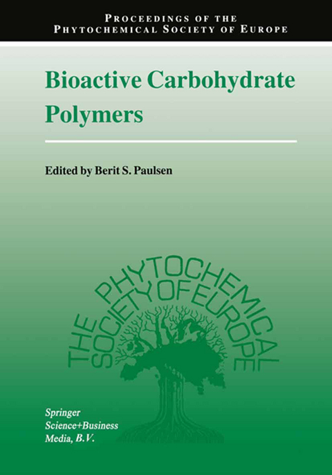 Bioactive Carbohydrate Polymers - 