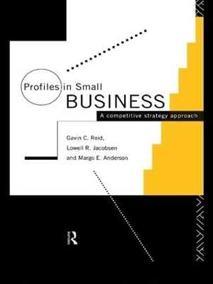 Profiles in Small Business - Margo Anderson, Lowell R. Jacobsen, Gavin Reid