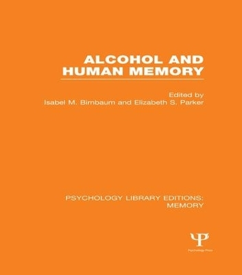 Alcohol and Human Memory (PLE: Memory) - 
