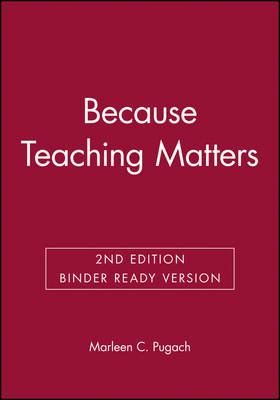 Because Teaching Matters