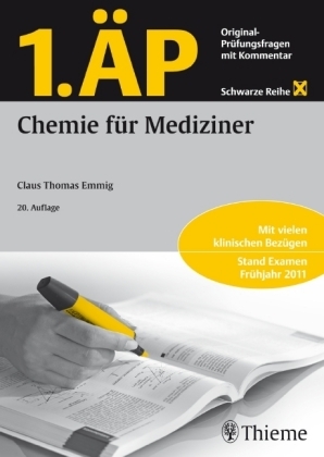 1. &Auml;P Chemie f&uuml;r Mediziner - Claus-Thomas Emmig