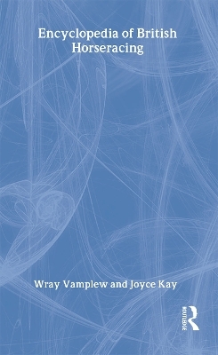 Encyclopedia of British Horse Racing