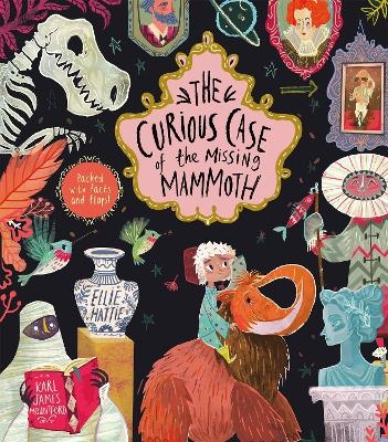 The Curious Case of the Missing Mammoth - Ellie Hattie