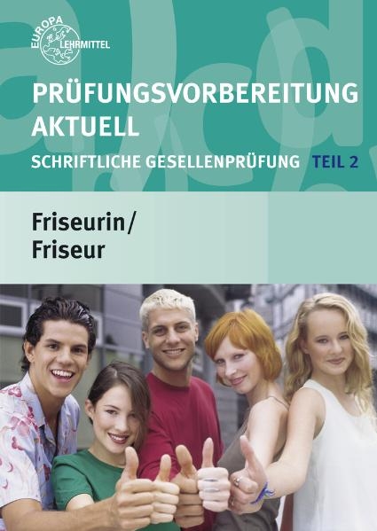 Pr&uuml;fungsvorbereitung aktuell Friseurin/Friseur