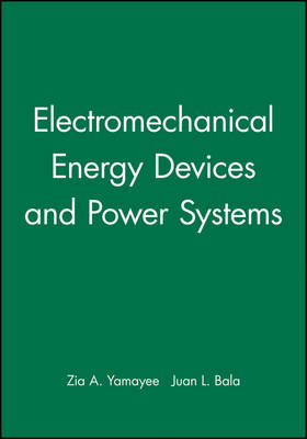 Electromechanical Energy Devices and Power Systems