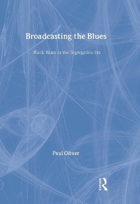 Broadcasting the Blues