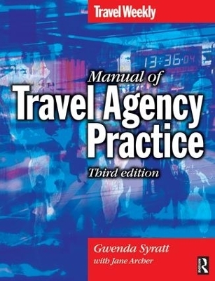 Manual of Travel Agency Practice - Gwenda Syratt, Jane Archer
