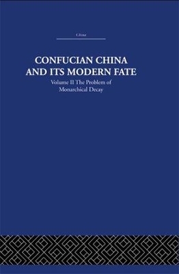 Confucian China and its Modern Fate