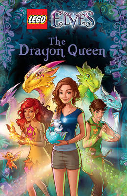 LEGO ELVES: The Dragon Queen - Stacia Deutsch