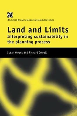 Land and Limits - Richard Cowell, Susan Owens
