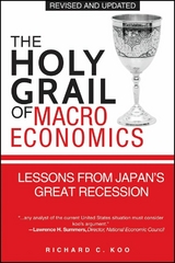The Holy Grail of Macroeconomics - Richard C. Koo