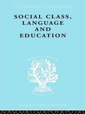 Social Class Language and Education - Denis Lawton