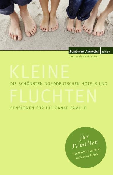 Kleine Fluchten f&uuml;r Familien