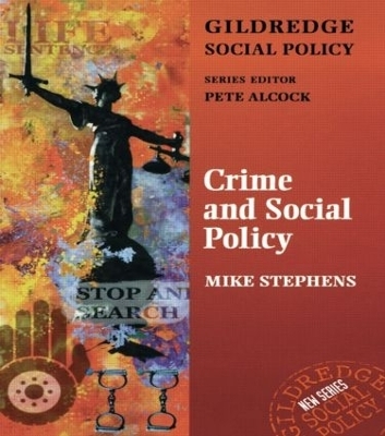 Crime and Social Policy - Mike Stephens