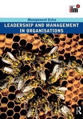 Leadership and Management in Organisations -  Elearn