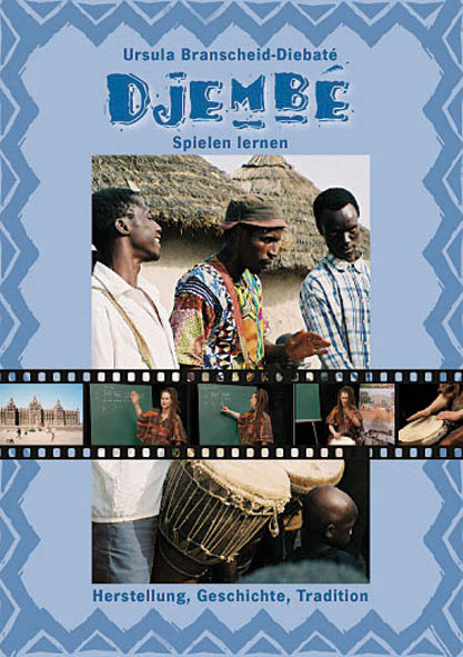 Djemb&eacute; spielen lernen - Ursula Branscheid-Diebat&eacute;