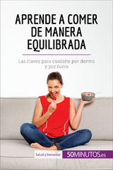 Aprende a comer de manera equilibrada -  50Minutos