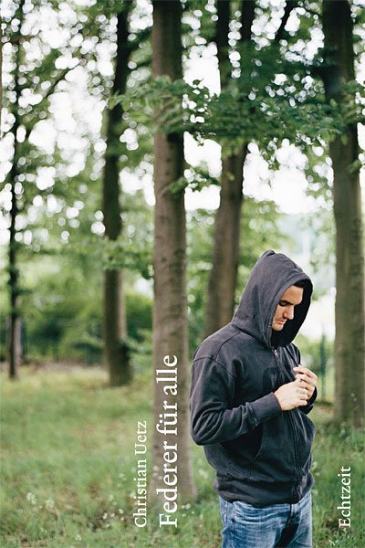 Federer f&uuml;r alle - Christian Uetz