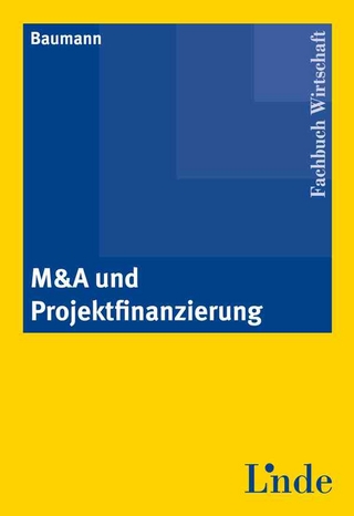 M&A und Projektfinanzierung