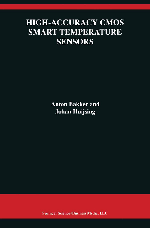 High-Accuracy CMOS Smart Temperature Sensors - Anton Bakker, Johan Huijsing