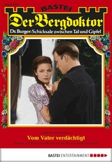 Der Bergdoktor 1893 - Andreas Kufsteiner